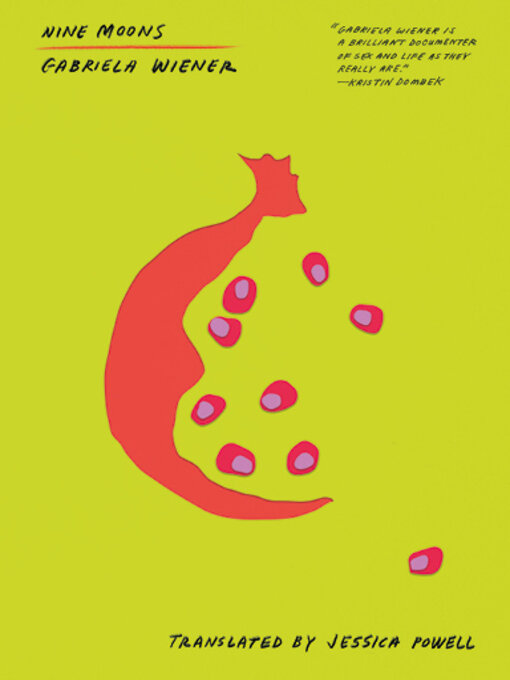 Title details for Nine Moons by Gabriela Wiener - Available